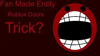 Roblox Doors | Trick(Fan-Made Entity Part 2)inspired by Tino_Belo