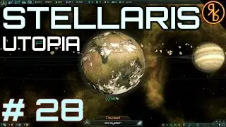 Stellaris # 28 | Battle Thralls and Kinetic Batteries | 1.6 Utopia