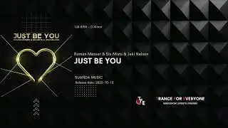 Roman Messer & Six Mists & Jaki Nelson - Just Be You SUANDA MUSIC