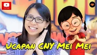 Mei Mei - Ucapan Tahun Baru Cina [HD]