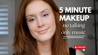 5 minute makeup - no talking, only music 🦋🌾🪻🌵