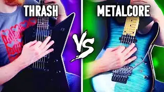 Thrash Metal Vs Metalcore