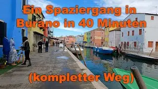 Venice Walk in Burano (ganze Tour)  4K