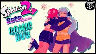 「Splatoon 2: Octo Exp. Comic Dub」Into the Light, Agents | By Rikun ☆