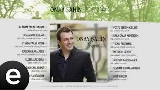 Sevdalı Canlarımız & Çaykara'ya Uğradım (Potpuri) (Onay Şahin) Official Audio  
