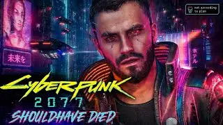 Cyberpunk 2077 Should Have Died