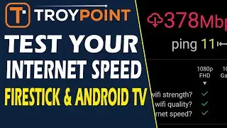 Test Firestick & Android TV/Google TV Internet Speed & Fix Buffering