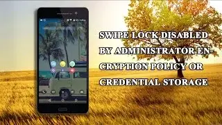 How to Fix - Swipe lock Disabled by Administrator encryption policy or credential storage