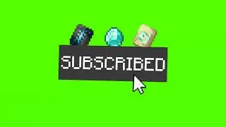 Minecraft Subscribe Button Animation Green Screen