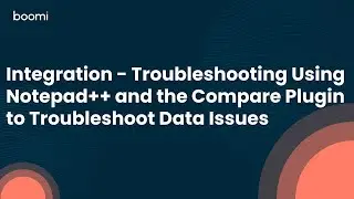 Troubleshooting Using Notepad++ and the Compare Plugin to Troubleshoot Data Issues