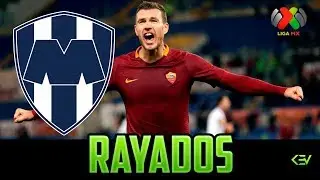 EDIN DZEKO A RAYADOS DE MONTERREY