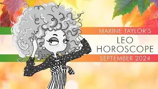 Leo September 2024 Astrology Horoscope Forecast