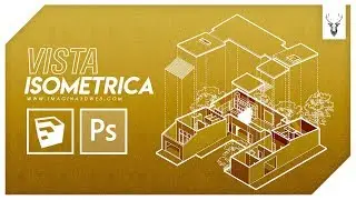 Vistas Isometricas con Photoshop | Photoshop para Arquitectos | Imagina 3D