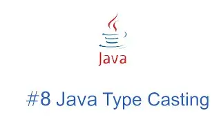 Java #8 Type Casting