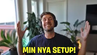 MIN NYA SETUP!