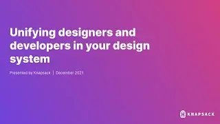 Unifying designers and developers in your design system