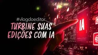 As 5 Principais Ferramentas de IA para Edição de Vídeo