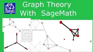 Graph Theory with SageMath Tutorial