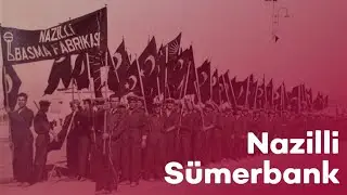Atatürk'ün Sosyal Fabrika Projesi: Nazilli Sümerbank Fabrikası