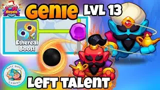 *GENIE LVL 13*🧞Left Talent: Ethereal Boost in Rush Royale