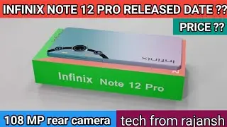 Infinix note 12 pro first look, infinix note 12 pro all specification, released date and price