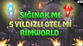 Ne Olur Ne Olmaz Yapalım - Rimworld Türkçe Yalnız B 10