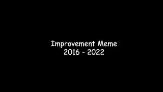 Improvement meme (2016-2022) - Minecraft Animation