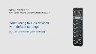 Easily Set Up Remote IO With OMRON’s NXR I/O Port Quick Switch Feature