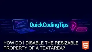 Html Tutorial: disable the resizable property of a textarea