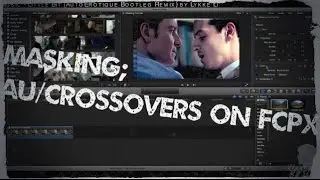 Masking Tutorial [FINAL CUT PRO X] (Old Version)
