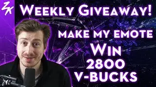 MAKE MY EMOTE = WIN MY 3 x 2800 V-BUCKS GIVEAWAY