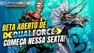 Confirmada data para BETA ABERTO de DC DUAL FORCE!