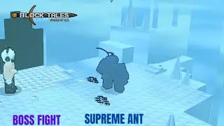 Supreme Ant Boss Fight-Block Tales(ROBLOX)