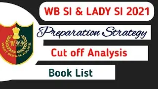 WBP SI & Lady SI 2021 Preparation Strategy | Cut Off Analysis | Book-List |