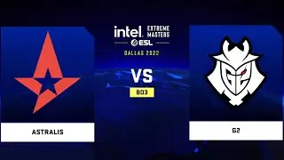 🔴 [ RU ]  G2 vs Astralis IEM Dallas 2022
