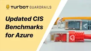 Real-time Azure v2.0.0 CIS Benchmark assessments