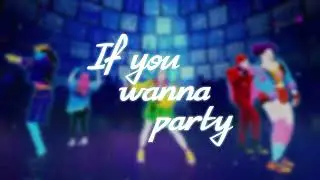 If You Wanna Party - The Just Dancers (Extended Version)