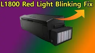 Epson L1800 Red Light Blinking  || How To Reset Epson L1800 Printer Red Light Blinking Solution