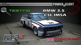 GTR 2: Power & Glory v3 - BMW 3.5 CSL IMSA @ Donington Park