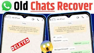 How to Recover/Restore Whatsapp Chats 2024 | How to Recover old Whatsapp Deleted Messages