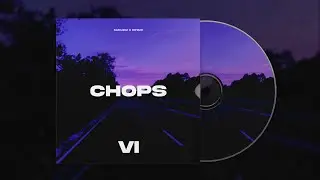 (FREE) RnB Sample Pack – "CHOPS VI" | Trapsoul R&B Samples (Drake, Bryson Tiller, Partynextdoor)