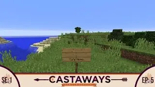 Minecraft | Castaway Vanilla EP: 5 | Helpful Neighbour!