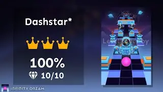 「Infinity Dream」Dashstar* (★★★★★) | Rolling Sky Edit