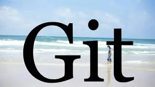 How To Pronounce Git🌈🌈🌈🌈🌈🌈Pronunciation Of Git