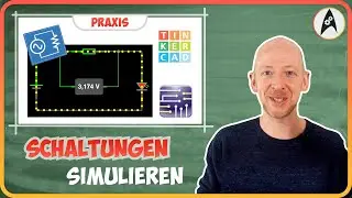 Schaltungen simulieren mit TinkerCAD, iCircuit & MultiSim | Lerne Elektronik