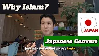 Why I Became a Muslim🇯🇵Journey Japanese Convert 