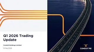 CONDUIT HOLDINGS LIMITED - Q1 Trading Update