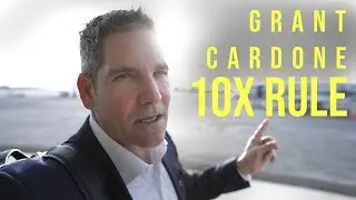 Grant Cardone 10X Rule