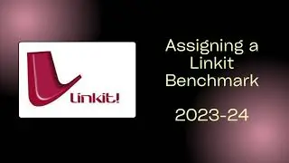 2023 Assigning Linkit Benchmarks