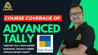 Course Coverage of Advance Tally.